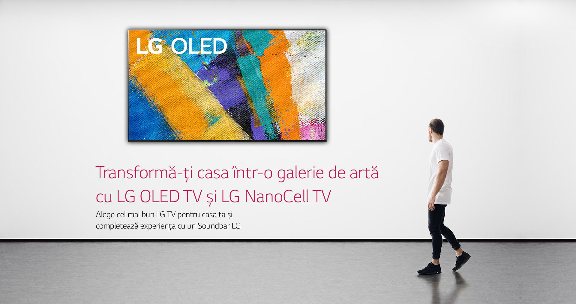 Transformă-ți casa într-o galerie de artă
cu LG OLED TV și LG NanoCell TV